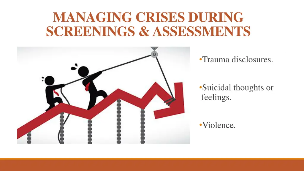 managing crises during screenings assessments