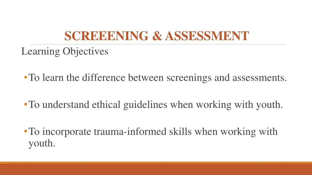 screeening assessment learning objectives