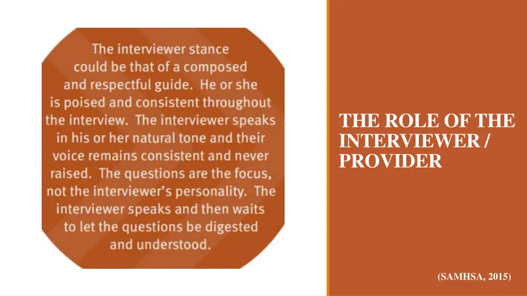 the role of the interviewer provider