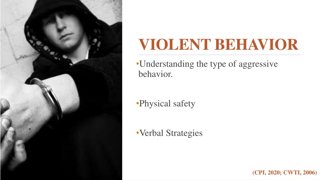 violent behavior