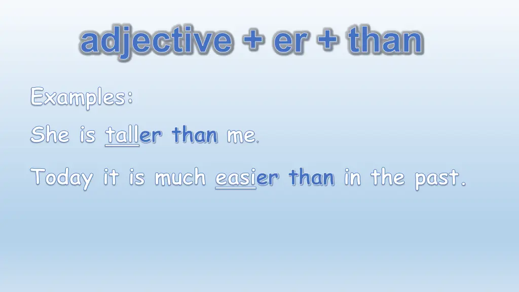 adjective er than