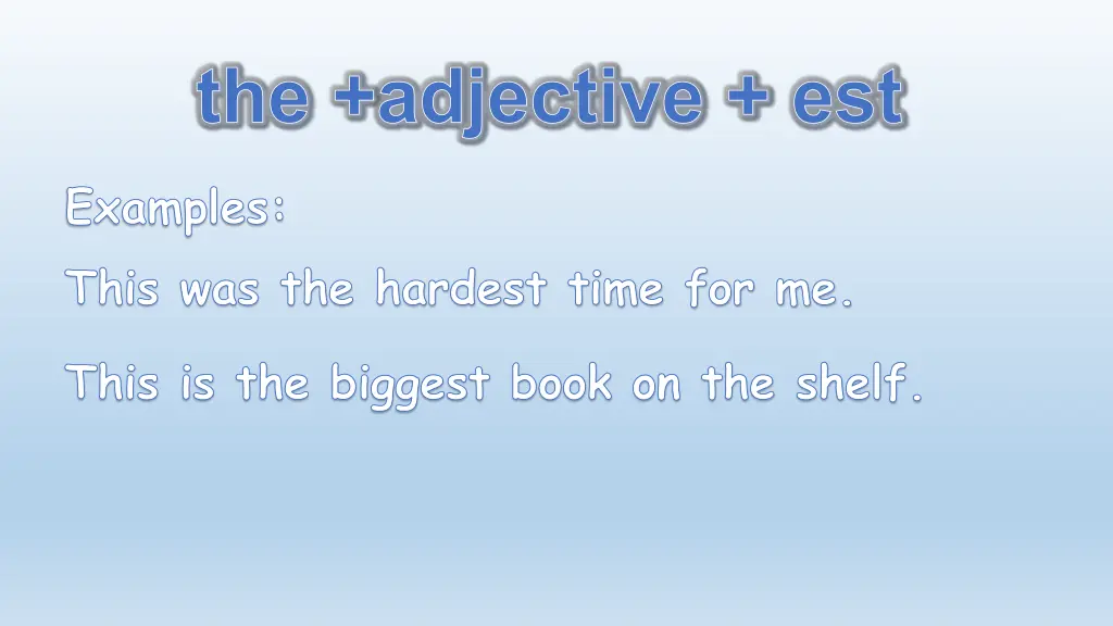 the adjective est