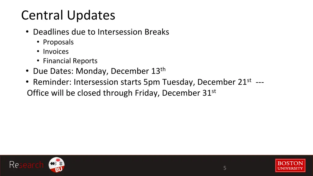 central updates deadlines due to intersession