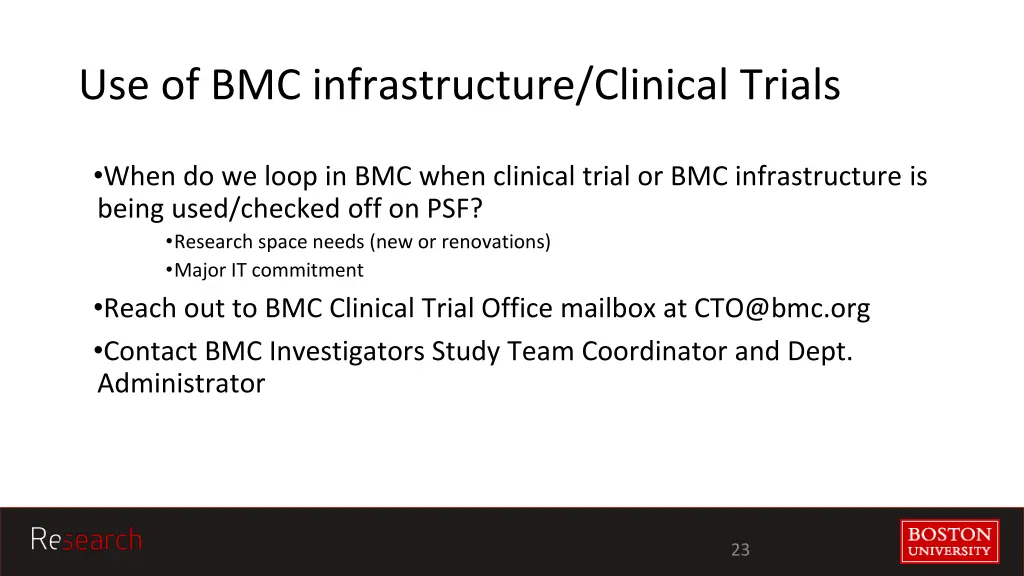 use of bmc infrastructure clinical trials