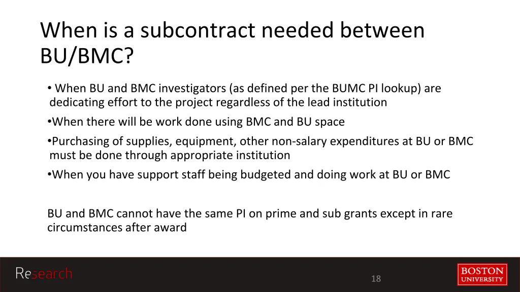 when is a subcontract needed between bu bmc