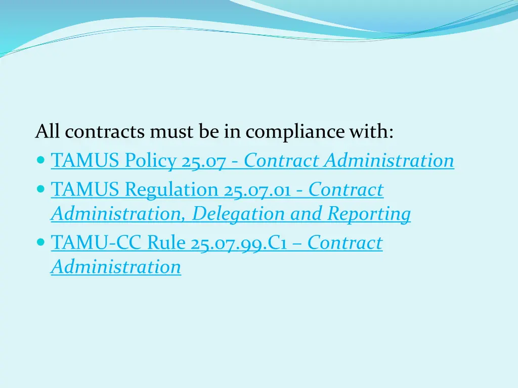 all contracts must be in compliance with tamus