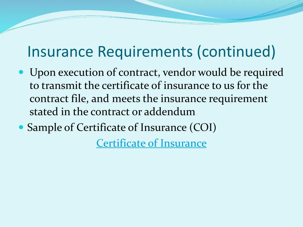 insurance requirements continued