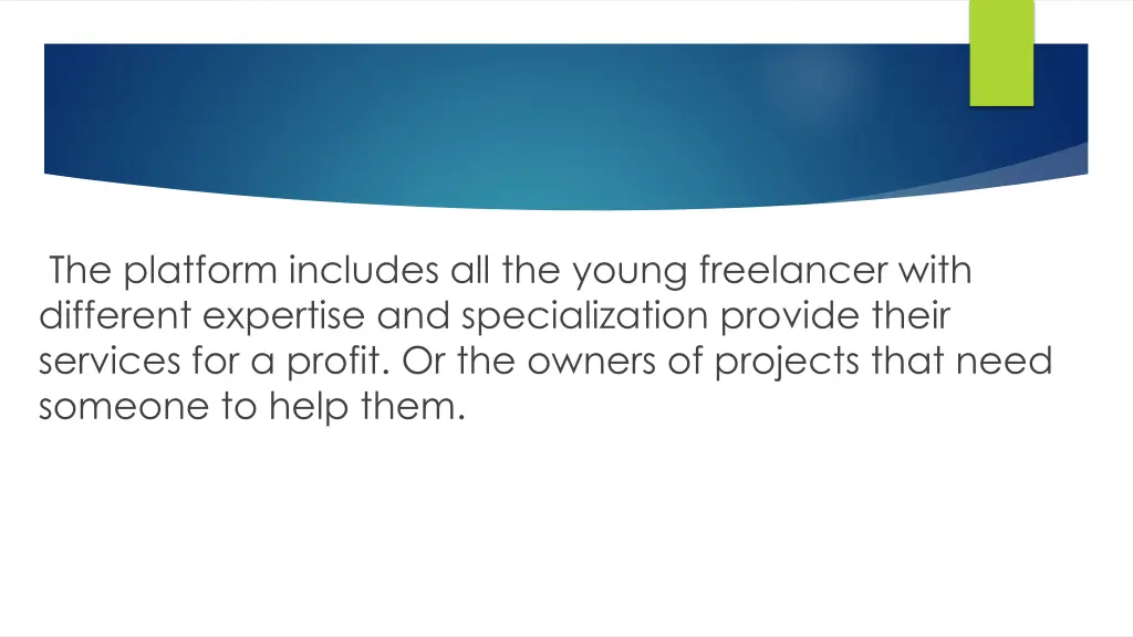 the platform includes all the young freelancer