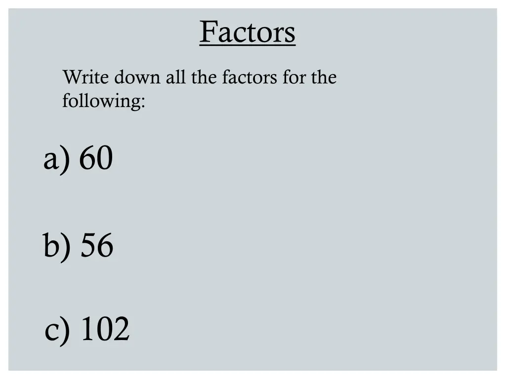 factors 2