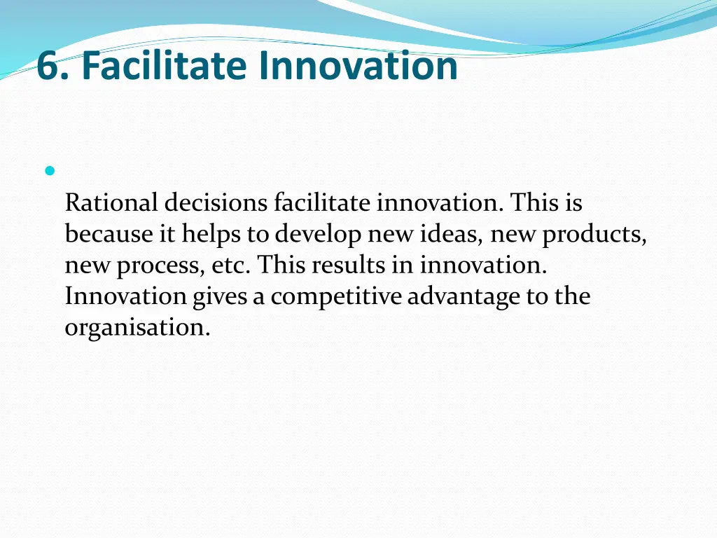 6 facilitate innovation