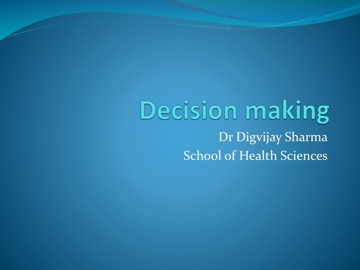 dr digvijay sharma school of health sciences