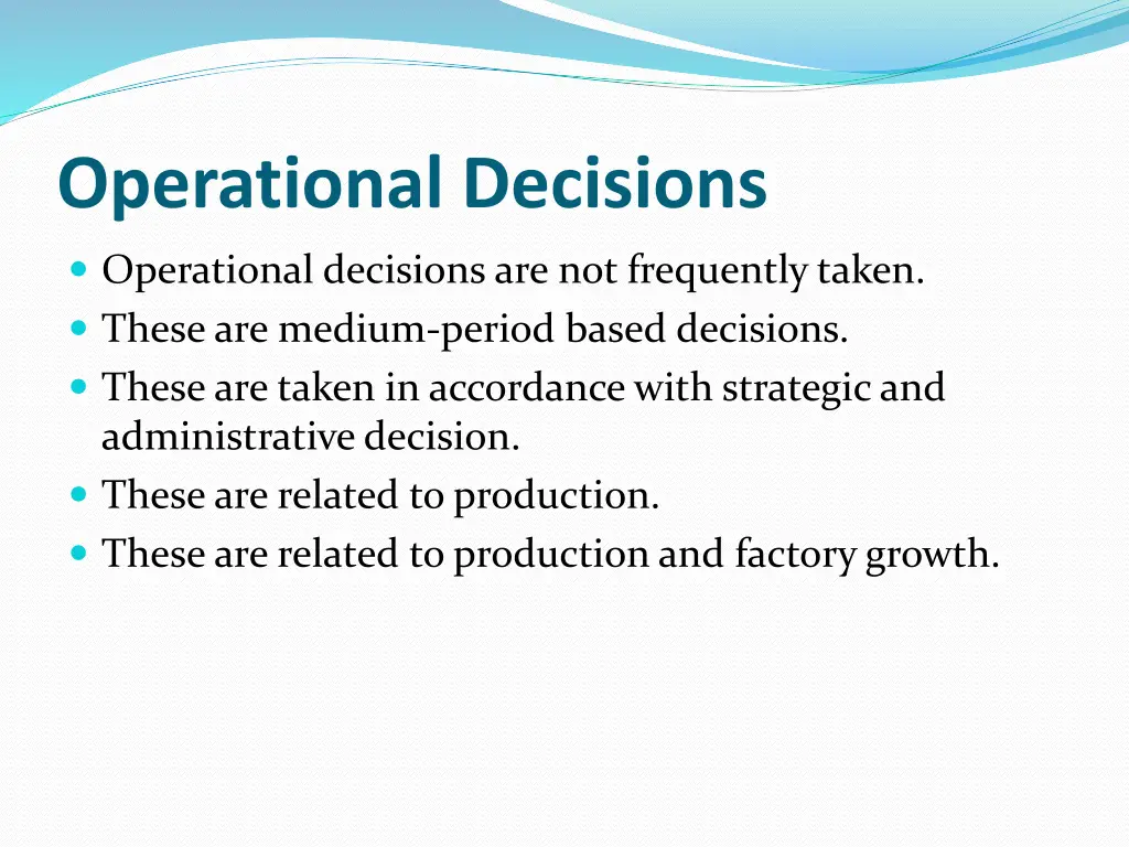 operational decisions