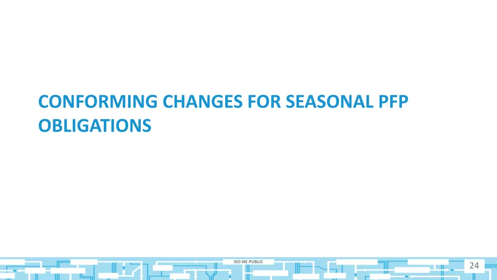 conforming changes for seasonal pfp obligations