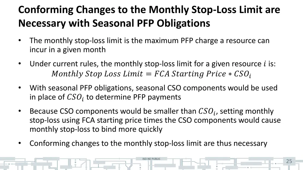 conforming changes to the monthly stop loss limit