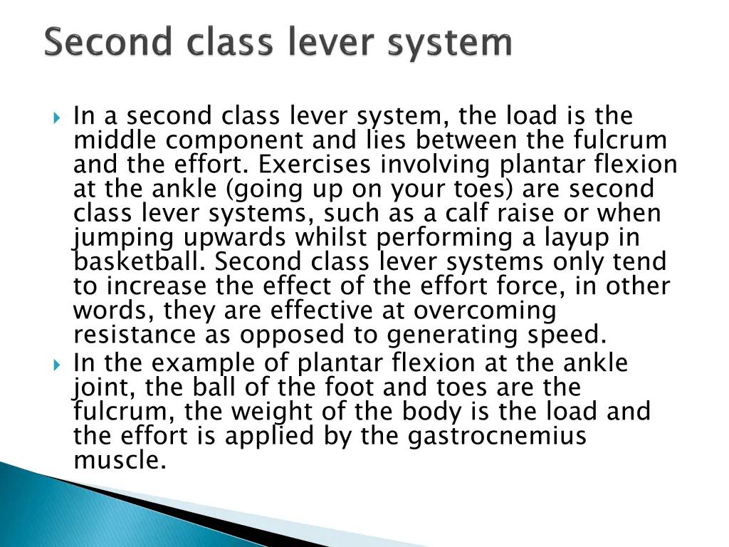 in a second class lever system the load