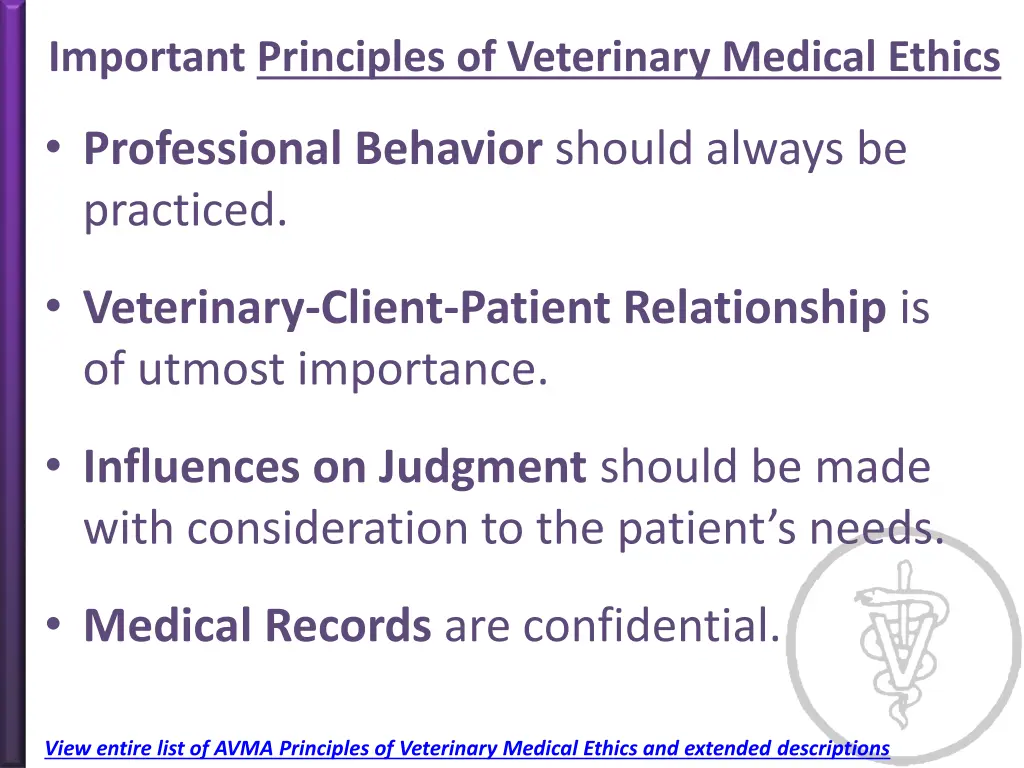 important principles of veterinary medical ethics