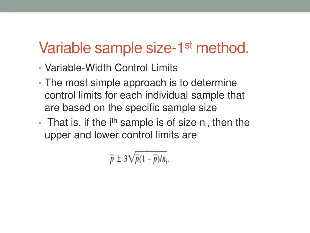 variable sample size 1 st method