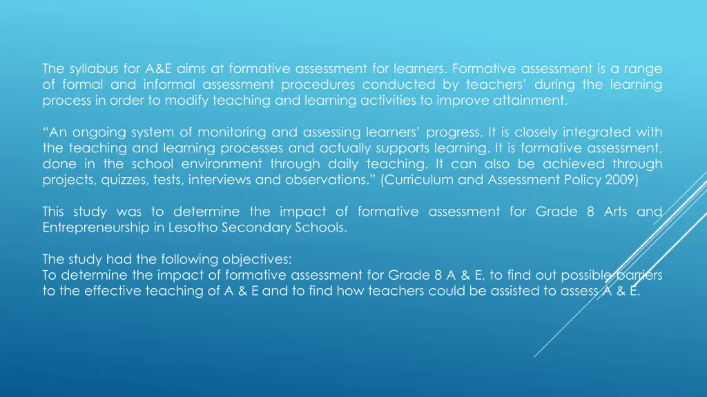 the syllabus for a e aims at formative assessment