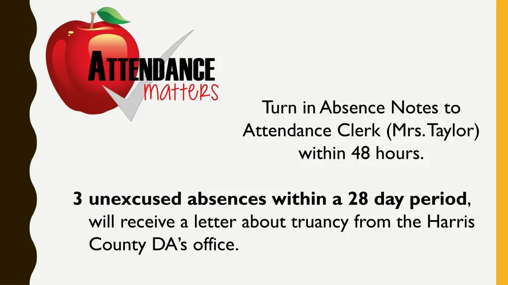 turn in absence notes to attendance clerk