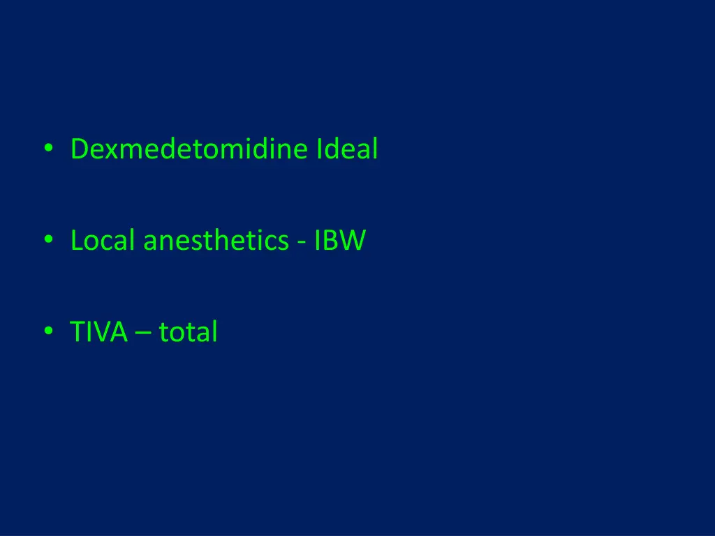 dexmedetomidine ideal