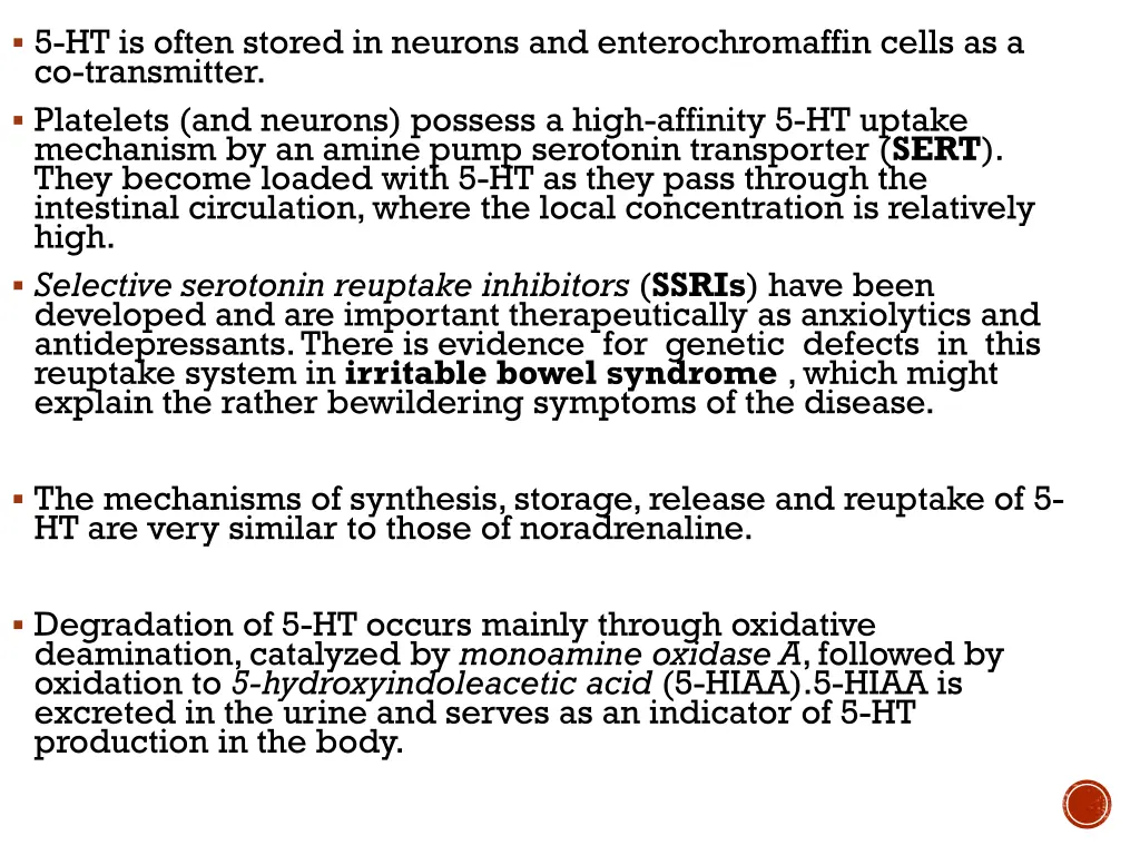 5 ht is often stored in neurons