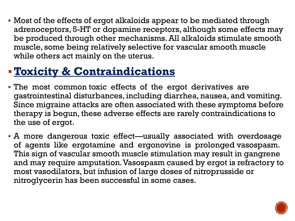 most of the effects of ergot alkaloids appear