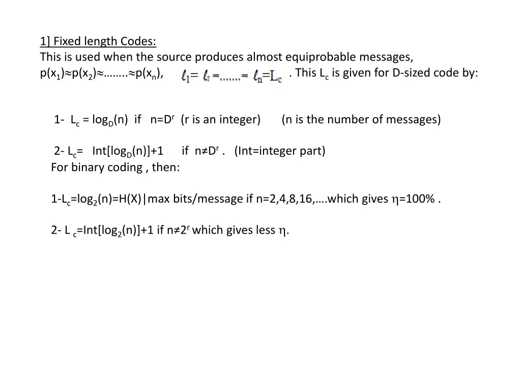 1 fixed length codes this is used when the source