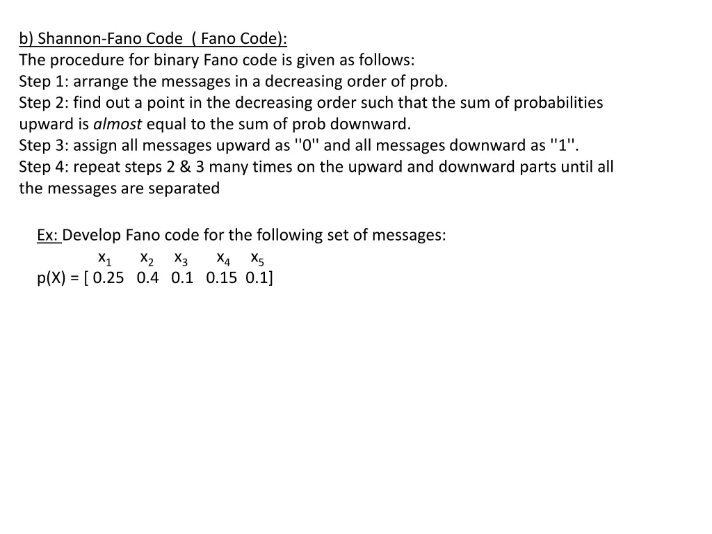 b shannon fano code fano code the procedure