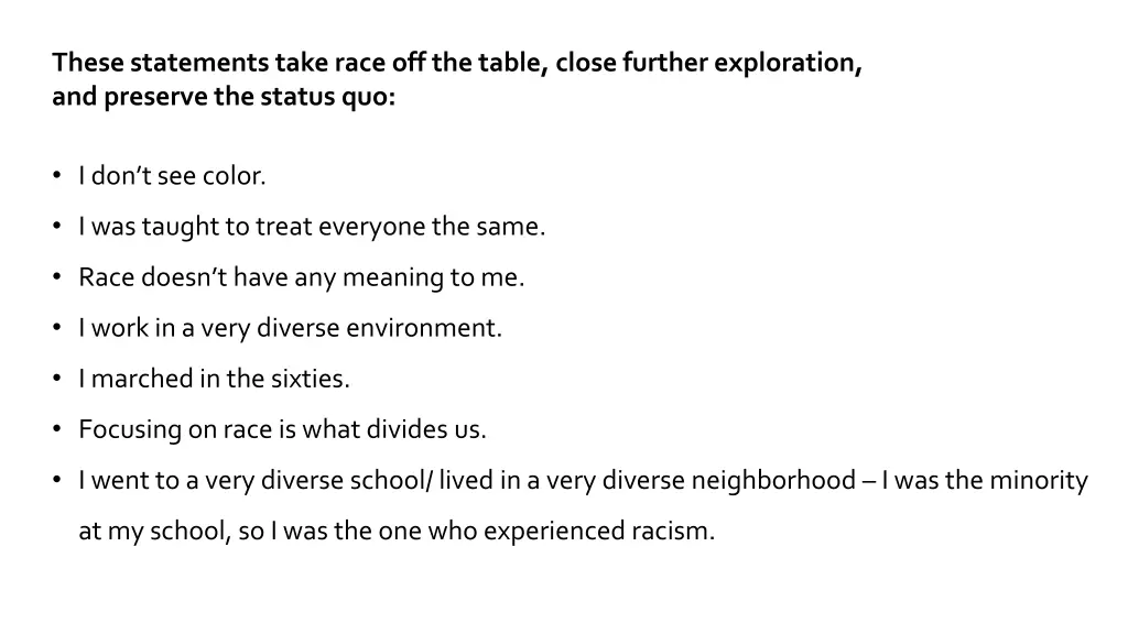 these statements take race off the table close