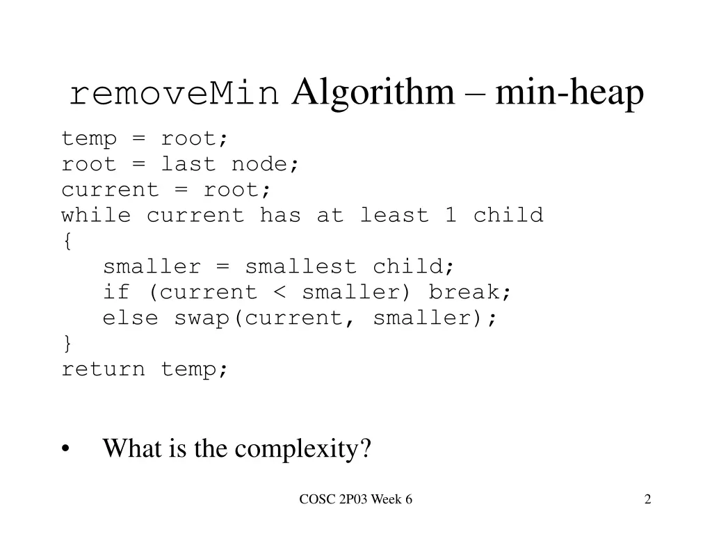 removemin algorithm min heap temp root root last