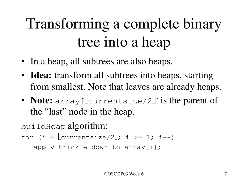 transforming a complete binary tree into a heap