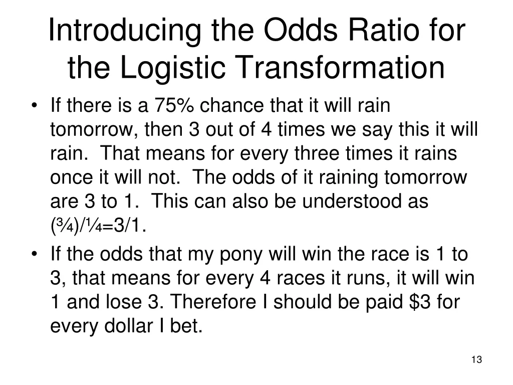 introducing the odds ratio for the logistic