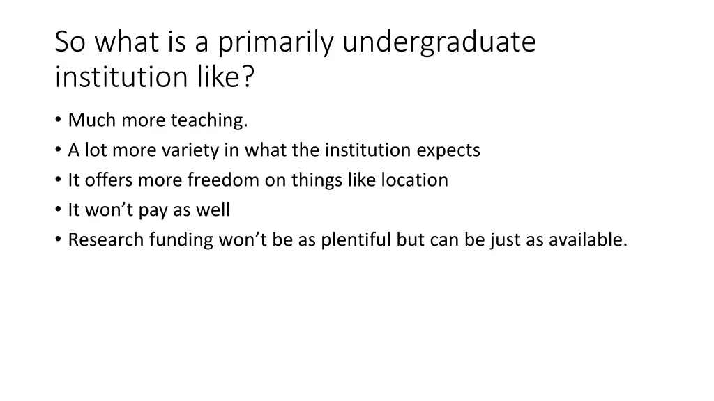 so what is a primarily undergraduate institution