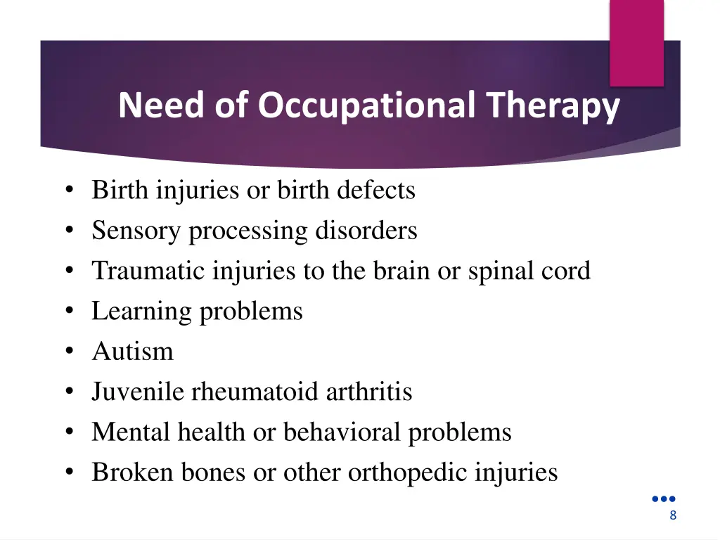 need of occupational therapy