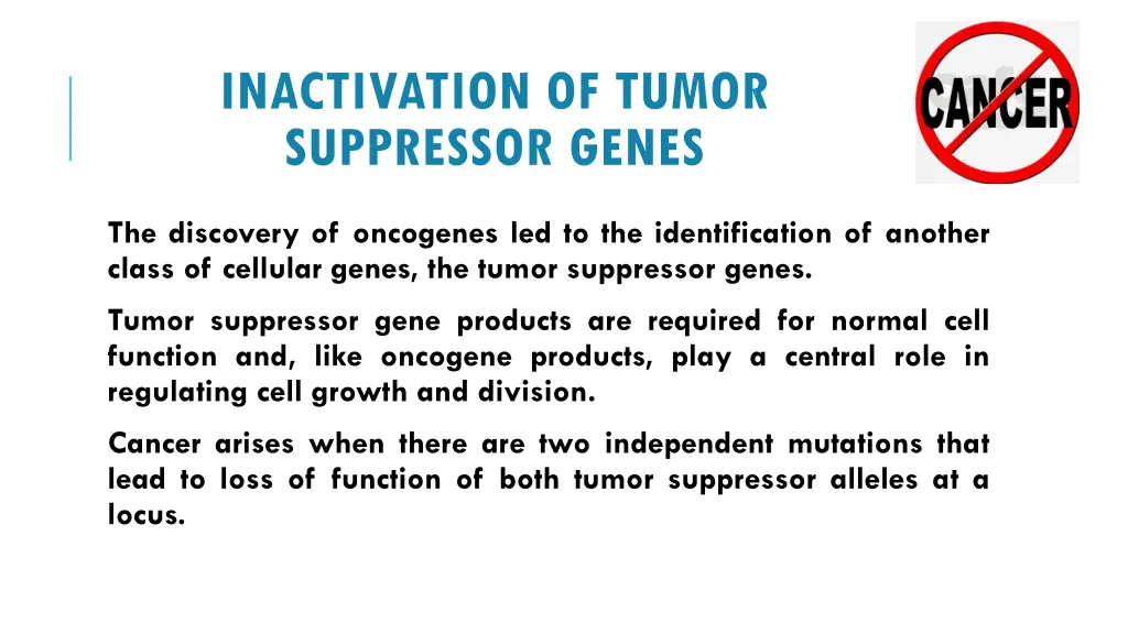 inactivation of tumor suppressor genes