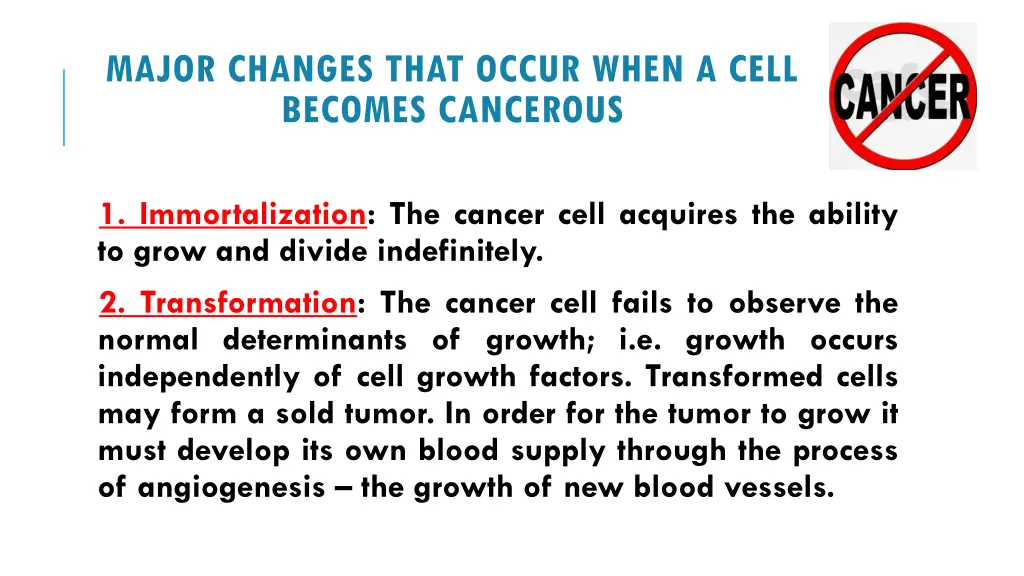 major changes that occur when a cell becomes