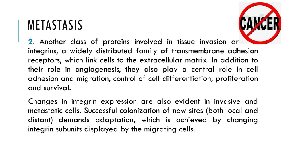 metastasis 2 another class of proteins involved