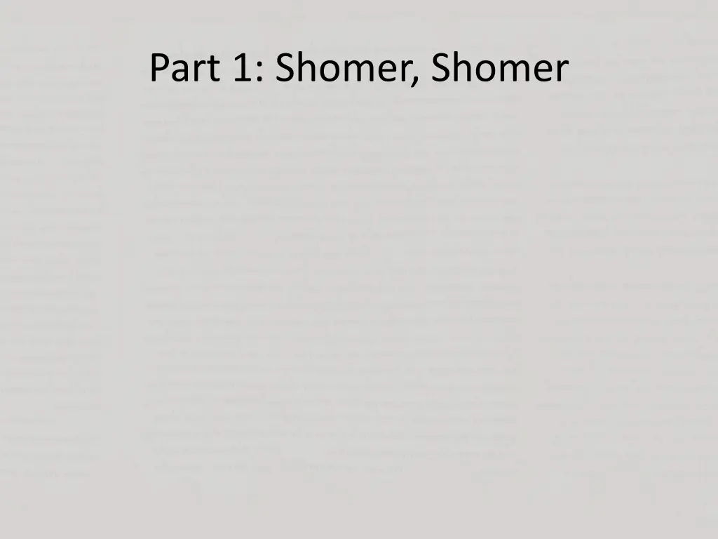 part 1 shomer shomer