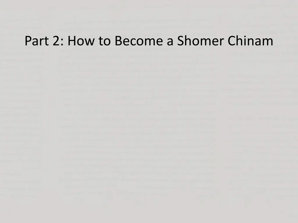 part 2 how to become a shomer chinam