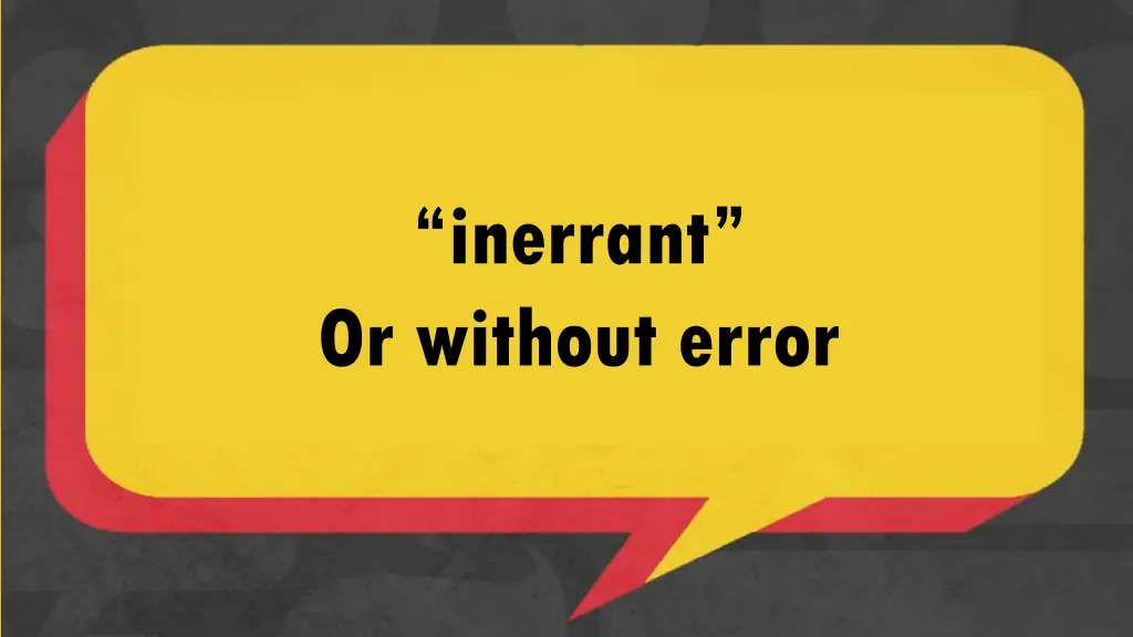 inerrant or without error