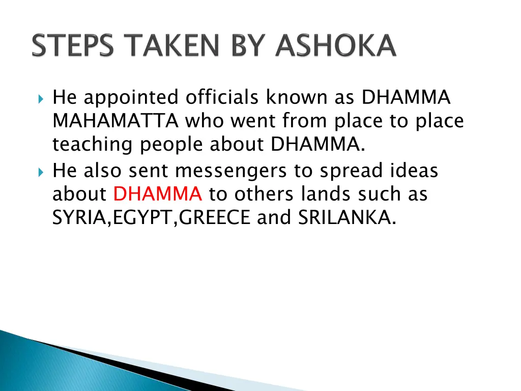 he appointed officials known as dhamma mahamatta