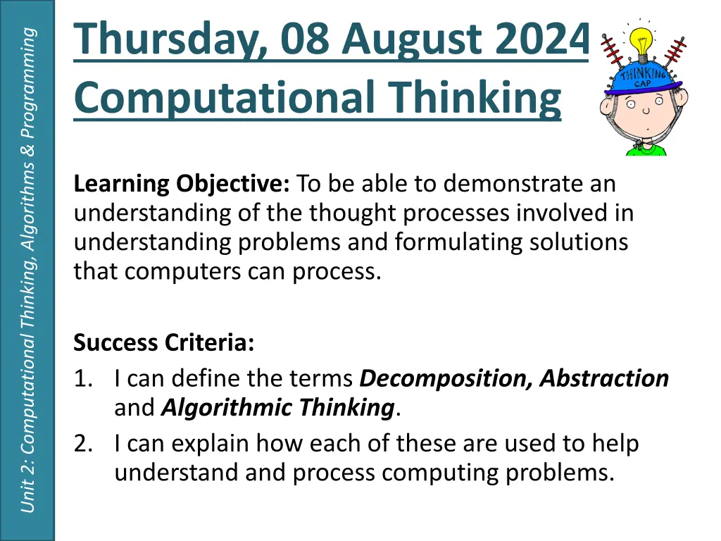 thursday 08 august 2024 computational thinking