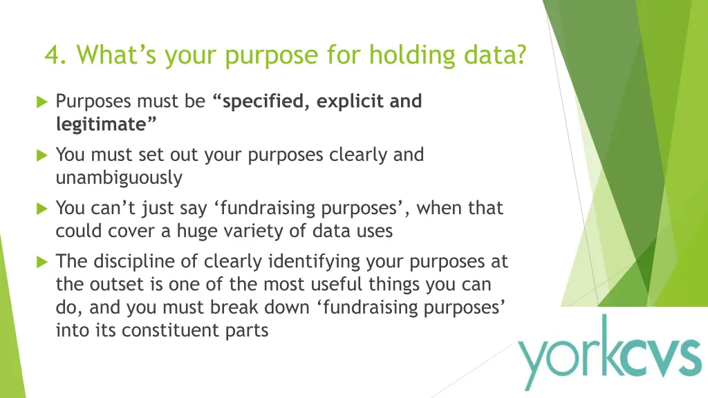 4 what s your purpose for holding data