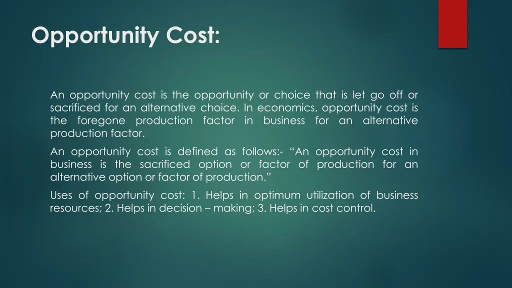 opportunity cost