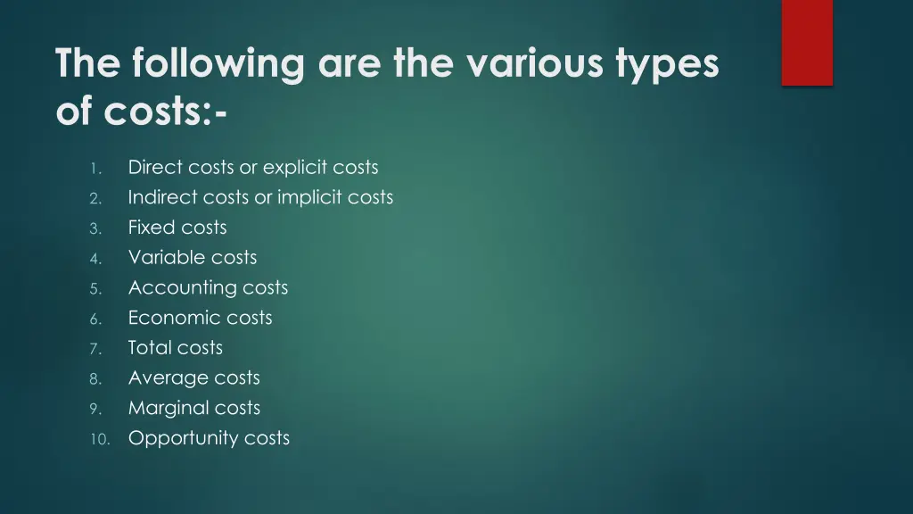 the following are the various types of costs