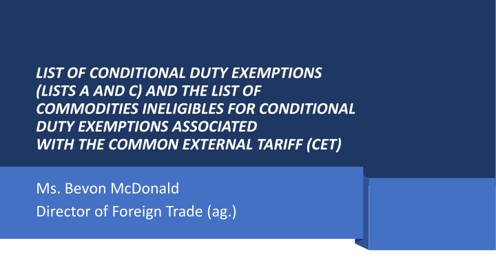 list of conditional duty exemptions lists