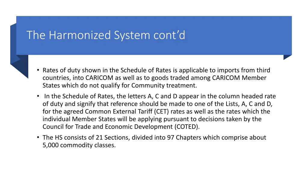 the harmonized system cont d