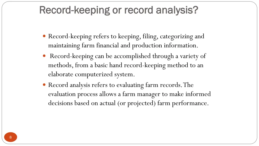 record record keeping or record analysis keeping