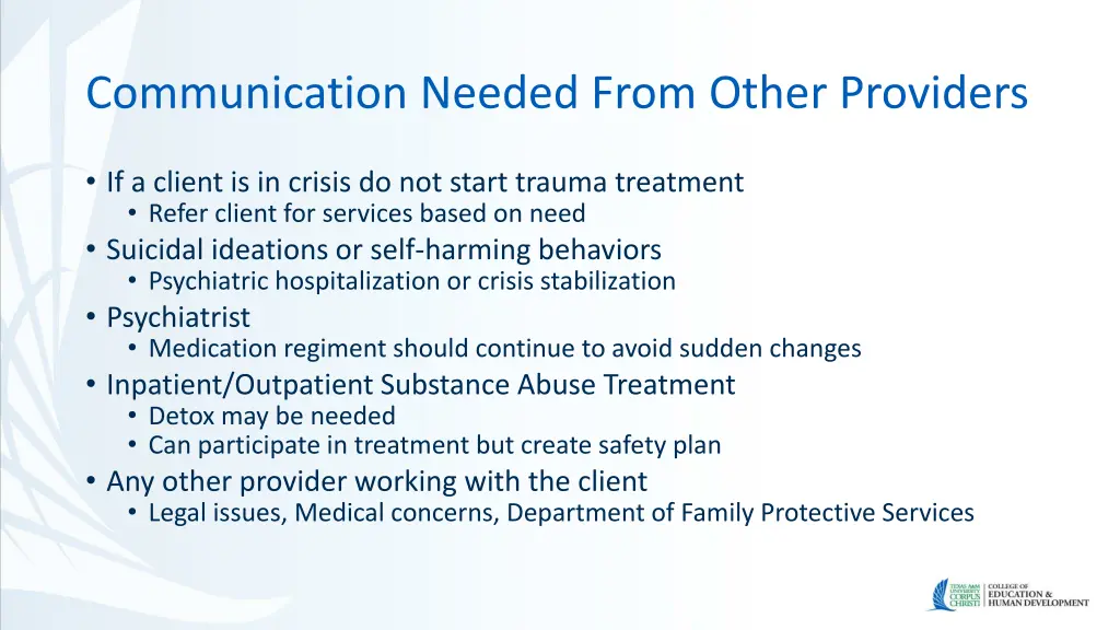 communication needed from other providers