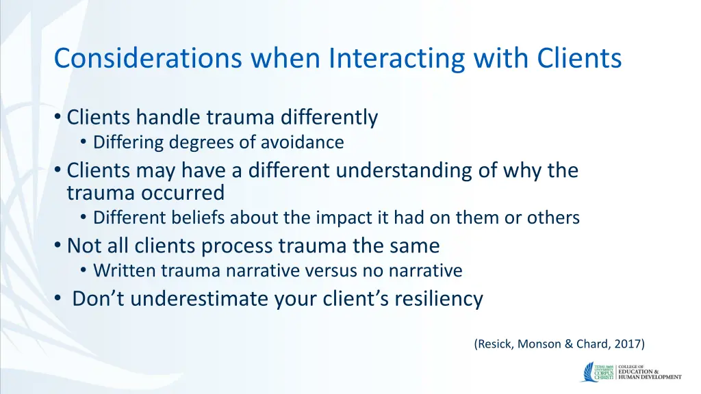 considerations when interacting with clients